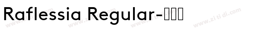 Raflessia Regular字体转换